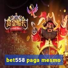 bet558 paga mesmo